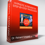 Dr. Richard Nongard - Hypnotic Intervention Step-By-Step Processes