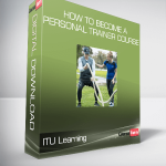 ITU Learning - How To Become A Personal Trainer Course