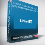 Linkedin Marketing B2B Sales & Lead Generation From Scratch