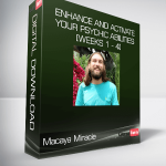 Macaya Miracle - Enhance and Activate Your Psychic Abilities [Weeks 1 - 4]