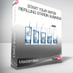 Masterclass – Start Your Water Refilling Station Business