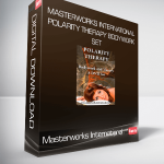 Masterworks International - Polarity Therapy Bodywork Set