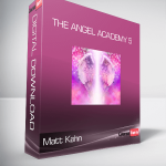 Matt Kahn - The Angel Academy 5