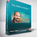 Matt Kahn - The Angel Academy 7