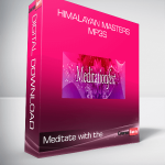 Meditate with the Himalayan Masters MP3s