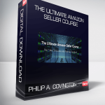 Philip A. Covington - The Ultimate Amazon Seller Course