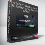 RankXL - Authority SEO 2.0 - Zero To 100,000.00 Visitors Per Month