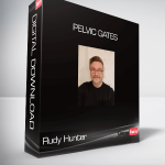 Rudy Hunter - Pelvic Gates