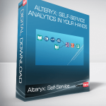 Alteryx: Self-Service Analytics In Your Hands