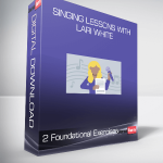 Singing Lessons with Lari White – 2 Foundational Exercises