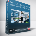 The Complete Communication Skills Master Class for Life