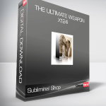 Subliminal Shop - The Ultimate Weapon: X124