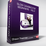 Shawn Trautman - Slow Dancing for Beginners - Vol.2