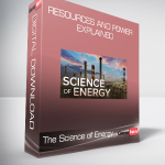 The Science of Energy: Resources and Power Explained