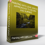 Painting with Light: Artistic Approaches to Dodging and Burning