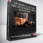 The Secret to Six Pack Abs: Get Shredded Abs in 60 min/week