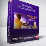 Oscar Miro-Quesada - Reverence Ritual & Renewal