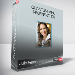 Julie Renee - Quantum Mind Regeneration