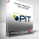 Optionpit – Trading Breakouts with Options