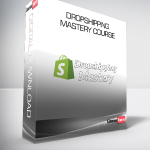 Dropshipping Mastery Course