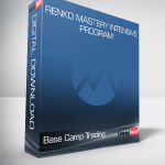 Base Camp Trading - Renko Mastery Intensive Program