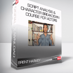 Brent Harvey - Script Analysis & Character Breakdown Course for Actors