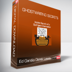 Ed Gandia and Derek Lewis - Ghostwriting Secrets