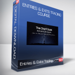 Entries & Exits Trading Course