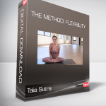 Talia Sutra - The Method: Flexibility