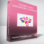 Gaylene Popovski - Dynamic Chakra Empowerment Recordings