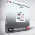 Michael Nixon-Livy - NST Advanced DVD Training Course