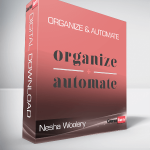 Nesha Woolery - Organize & Automate