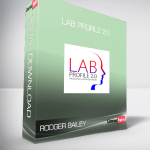 Rodger Bailey - LAB Profile 2.0