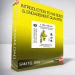 Sam F.S. Chin - Introduction to Nei Gong & Engagement Qualities