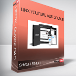 Shash Singh - Linx YouTube Ads Course