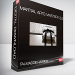 Talmadge Harper - Martial Arts Mastery 2.0