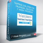 Tapping Solution For Financial Success - 7 Week Program