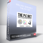 Ted Naiman M.D - William Shewfelt - The P:E Diet