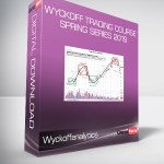 Wyckoffanalytics - Wyckoff Trading Course - Spring Series 2019