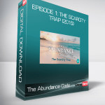 The Abundance Code - Episode 1: The Scarcity Trap (2016)