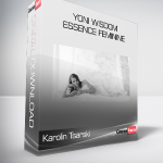 Karolin Tsarski - Yoni Wisdom - Essence Feminine