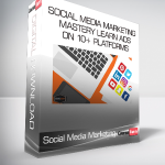 Course Envy - Social Media Marketing Mastery Learn Ads On 10+ Platforms