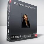 Michelle Prince (Ziglar Family) - Building The Best You