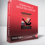 Vince Kelvin - Power Pickup Seduction Mastery