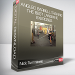 Nick Tumminello - Angled Barbell Training - The BEST Landmine Exercises