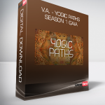 V.A. - Yogic Paths - Season 1 Gaia