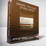 Jehangir Mehta - Mantra - The Rules of Indulgence