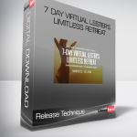 Release Technique - 7 Day Virtual Lester'S Limitless Retreat