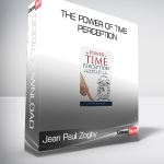 Jean Paul Zogby - The Power of Time Perception