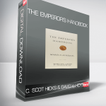 C. Scot Hicks & David V. Hicks - The Emperor's Handbook